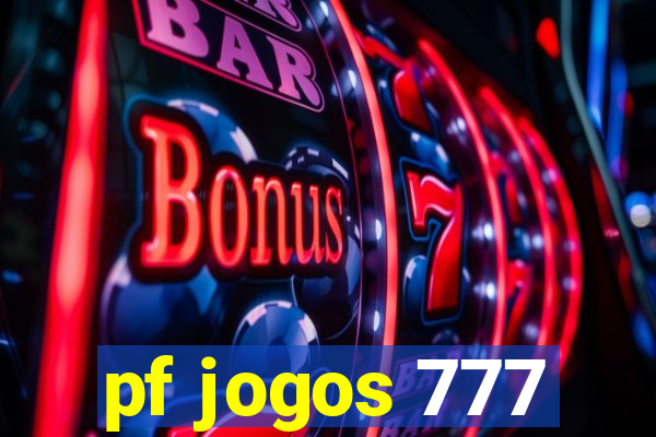 pf jogos 777